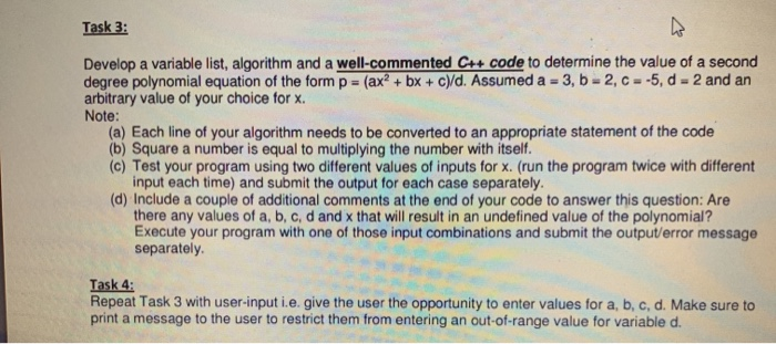 Solved Task 3: Develop a variable list, algorithm and a | Chegg.com