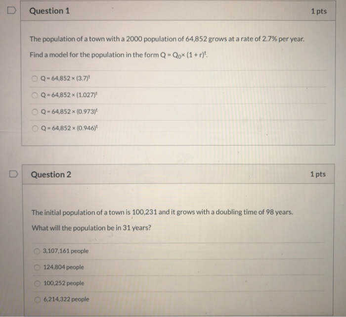 Solved Question 1 1 pts The population of a town with a 2000 | Chegg.com