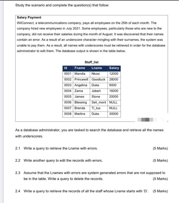 Solved Study the scenario and complete the question(s) that | Chegg.com