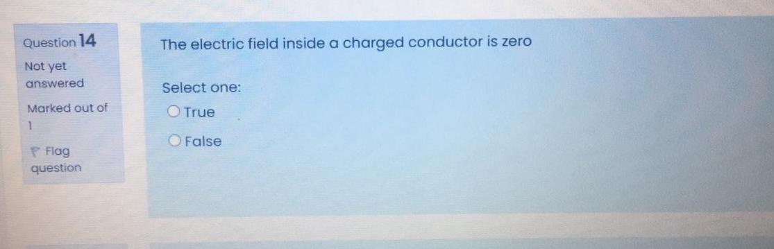 Solved Question 14 The electric field inside a charged | Chegg.com