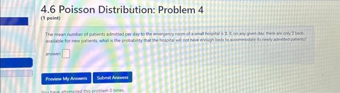 Solved 4.6 Poisson Distribution: Problem 4 (1 point) The | Chegg.com