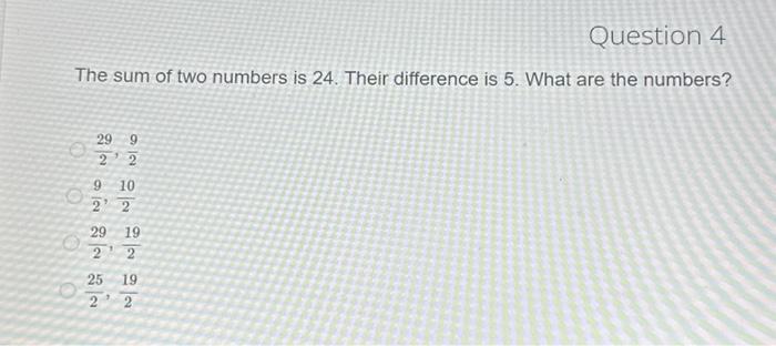 the sum of two numbers is 24 and the quotient is 5