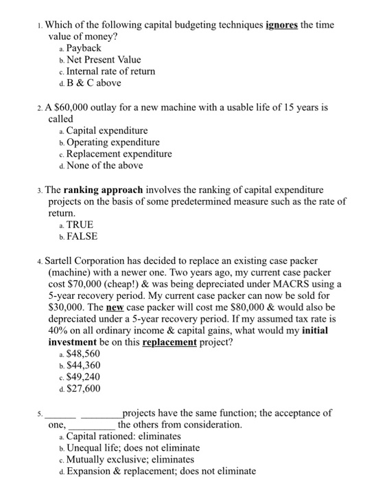 Solved 1. Which Of The Following Capital Budgeting | Chegg.com | Chegg.com