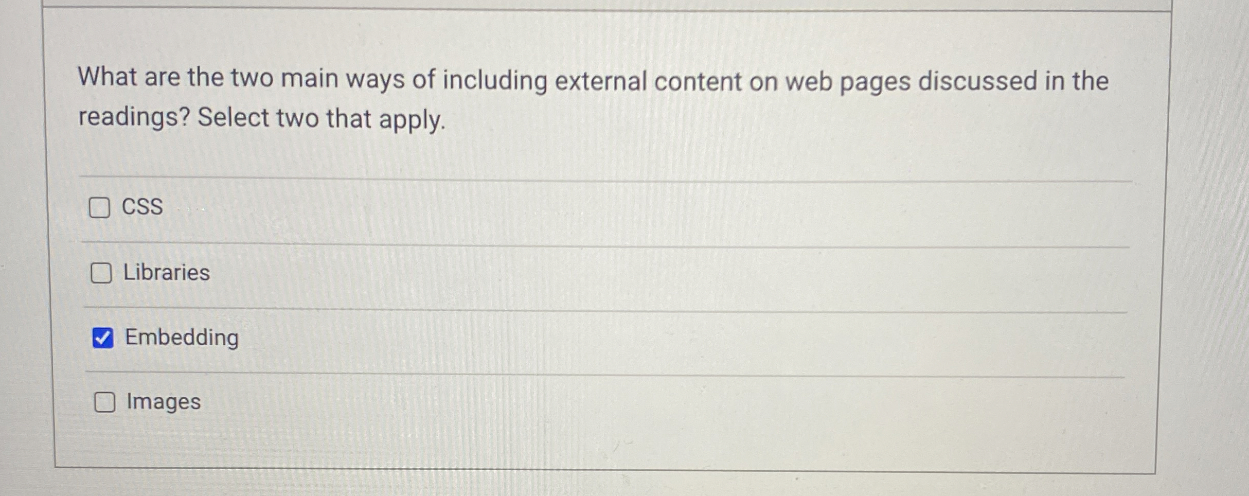 Solved What are the two main ways of including external | Chegg.com