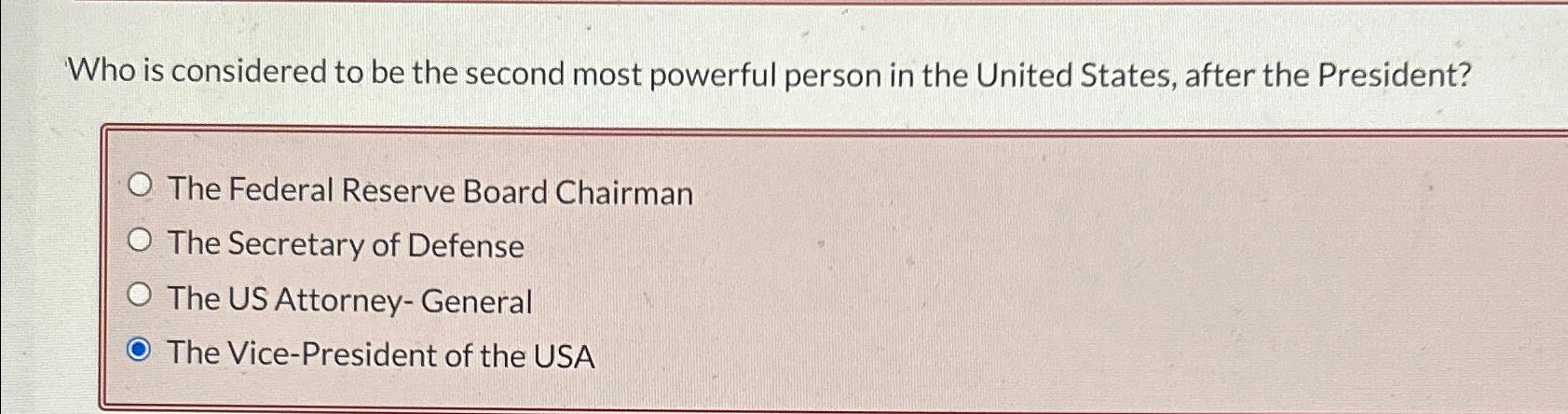 Solved Who is considered to be the second most powerful | Chegg.com