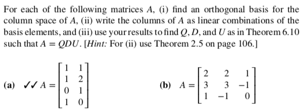 Solved For each of the following matrices A, (i) ﻿find an | Chegg.com