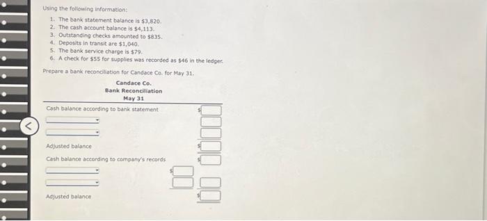 Solved Using The Following Information: 1. The Bank | Chegg.com