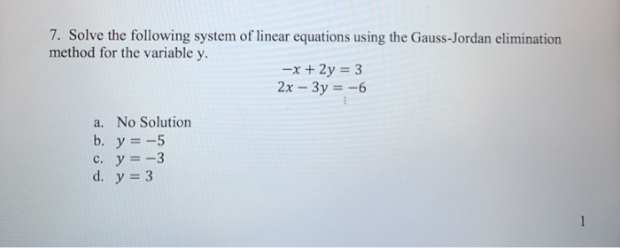 7 Solve The Following System Of Linear Equations Chegg Com