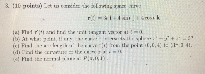 Solved 3 10 Points Let Us Consider The Following Space Chegg Com