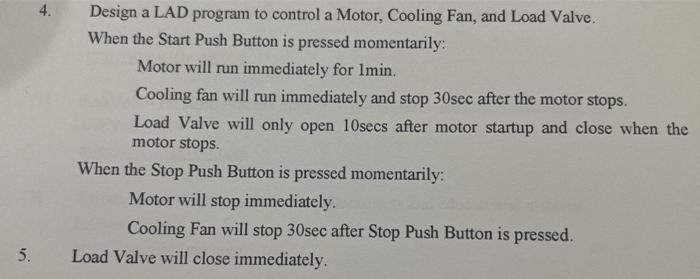Solved 4. Design a LAD program to control a Motor, Cooling | Chegg.com