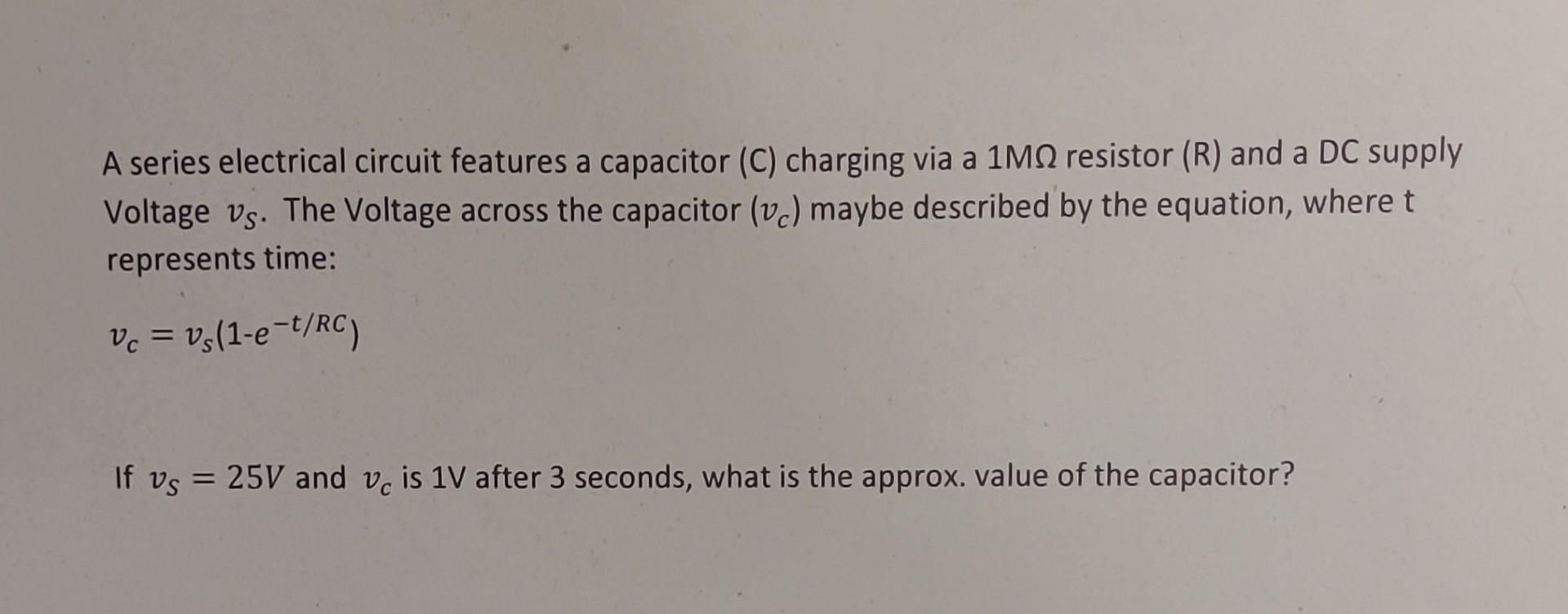 Solved A series electrical circuit features a capacitor (C) | Chegg.com