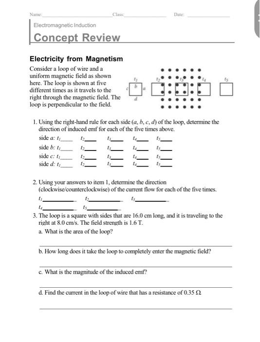 Solved Name: Class: Date: Electromagnetic Induction Concept | Chegg.com