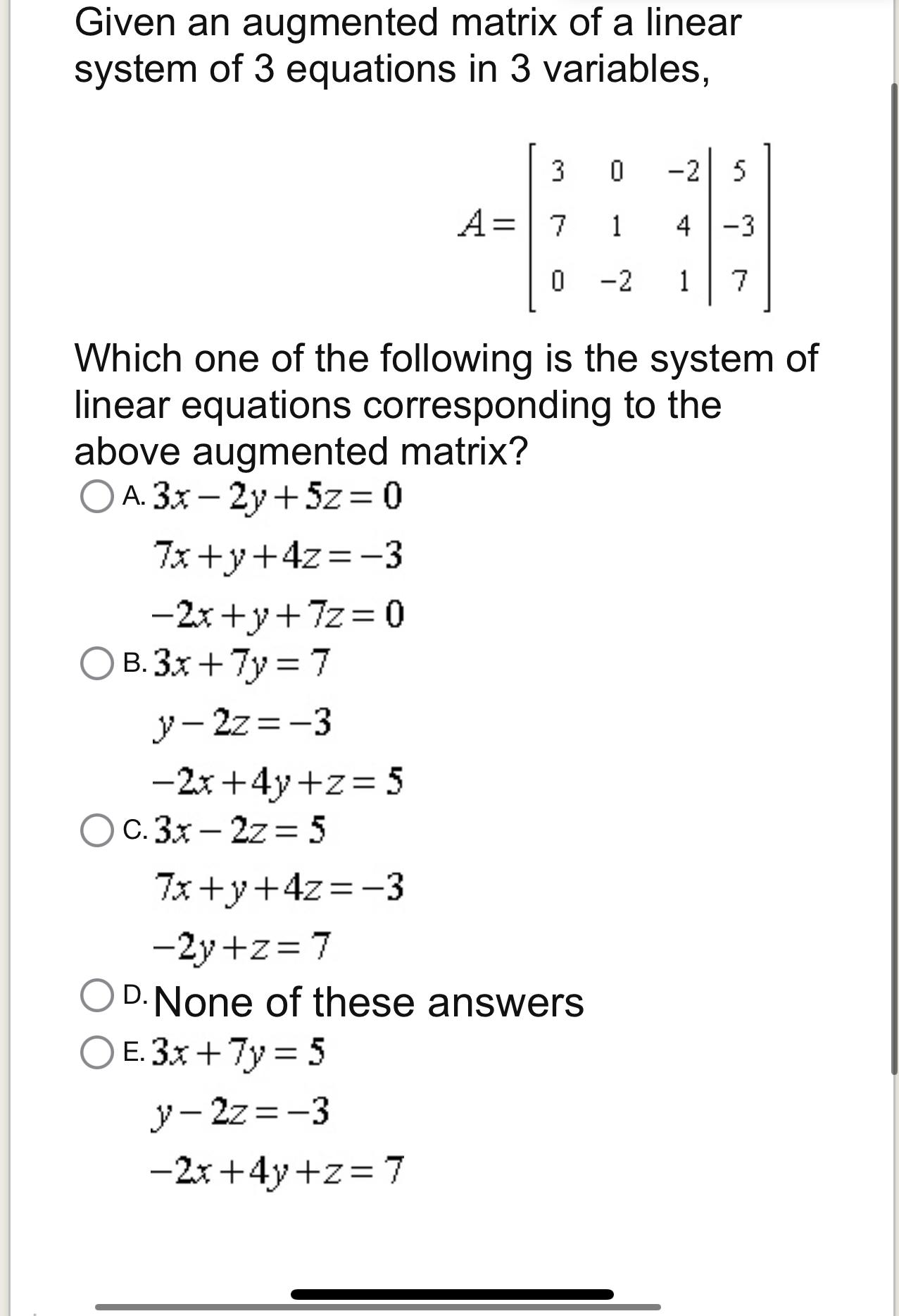 Solved Given An Augmented Matrix Of A Linear System Of 3