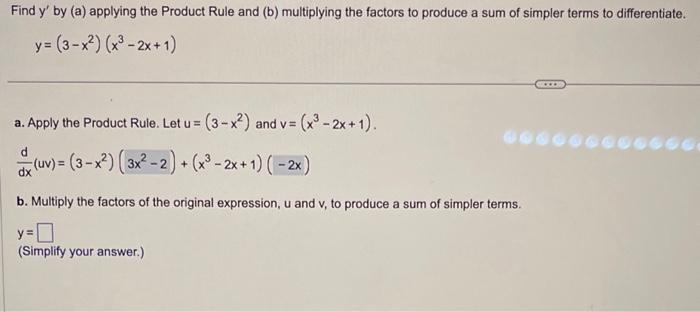 Solved Find Y′ By A Applying The Product Rule And B