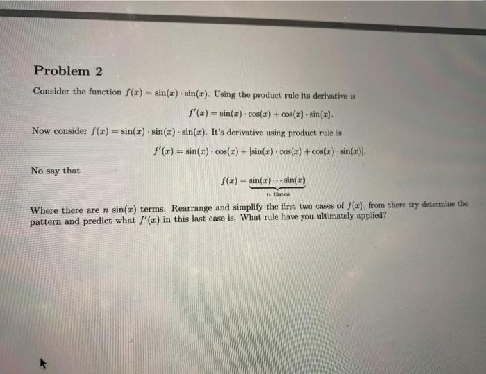 Solved Problem 2 Consider the function f(x)=sin(x) sin(x). | Chegg.com