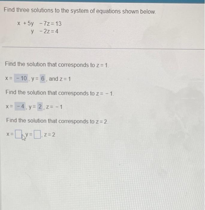 Solved Find Three Solutions To The System Of Equations Shown