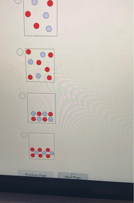 Solved Select The Best Submicroscopic Representation Of | Chegg.com