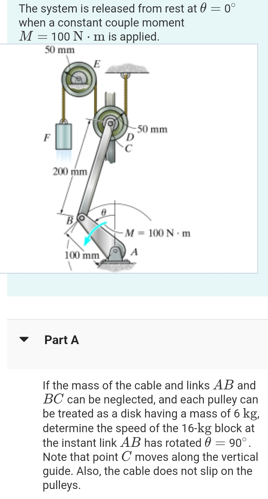 Solved The system is released from rest at θ=0° ﻿when a | Chegg.com