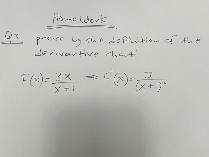 solved-q3-prove-by-the-definition-of-the-derivartive-that-chegg
