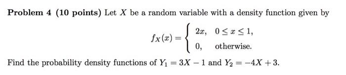 Solved Problem 4 (10 points) Let X be a random variable with | Chegg.com