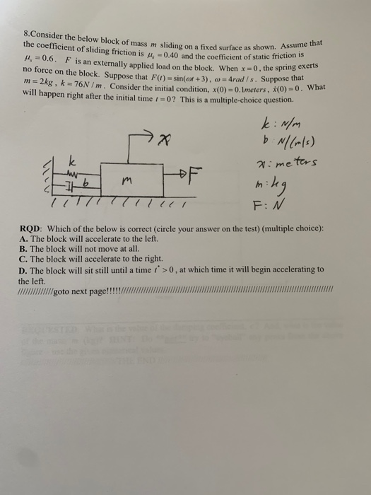 Solved 8. Consider the below block of mass m sliding on a | Chegg.com