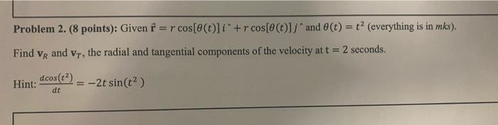 Solved Problem 2. (8 Points): Given | Chegg.com