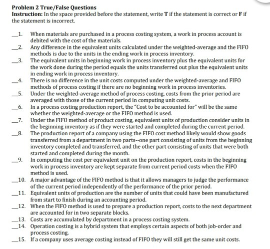 Problem 2 true/false questions instruction: in the space provided before the statement, write t if the statement is correct o