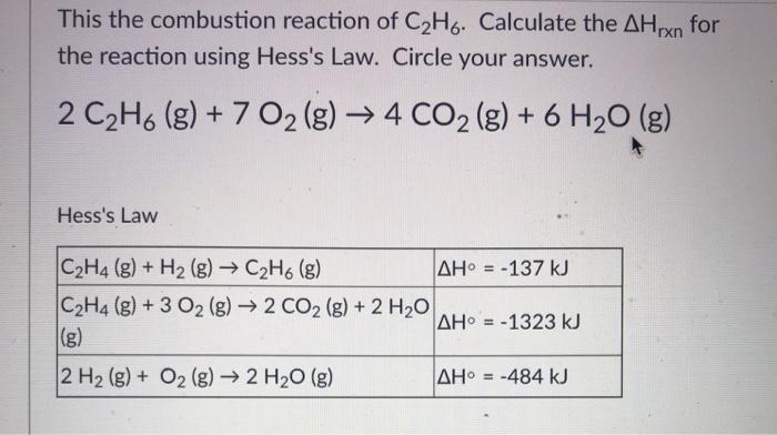 Solved This the combustion reaction of C2H6. Calculate the Chegg