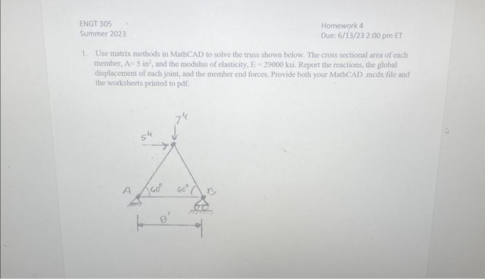 1. Use matrix methods in MathCAD to solve the truss | Chegg.com