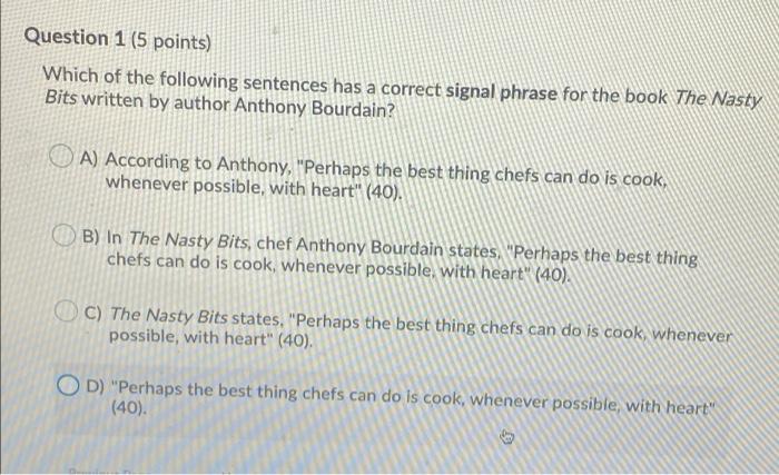 Solved Question 1 5 Points Which Of The Following Chegg