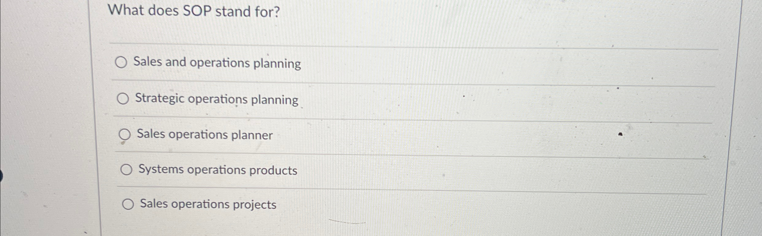 Solved What does SOP stand for?Sales and operations