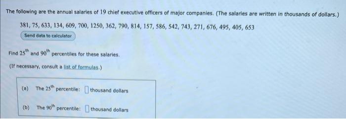 Solved The following are the annual salaries of 19 chief | Chegg.com