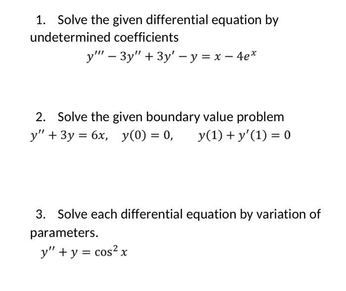 Solved 1. Solve the given differential equation by | Chegg.com