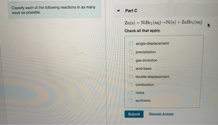 Solved Reviev Classify Each Of The Following Reactions In As 5619