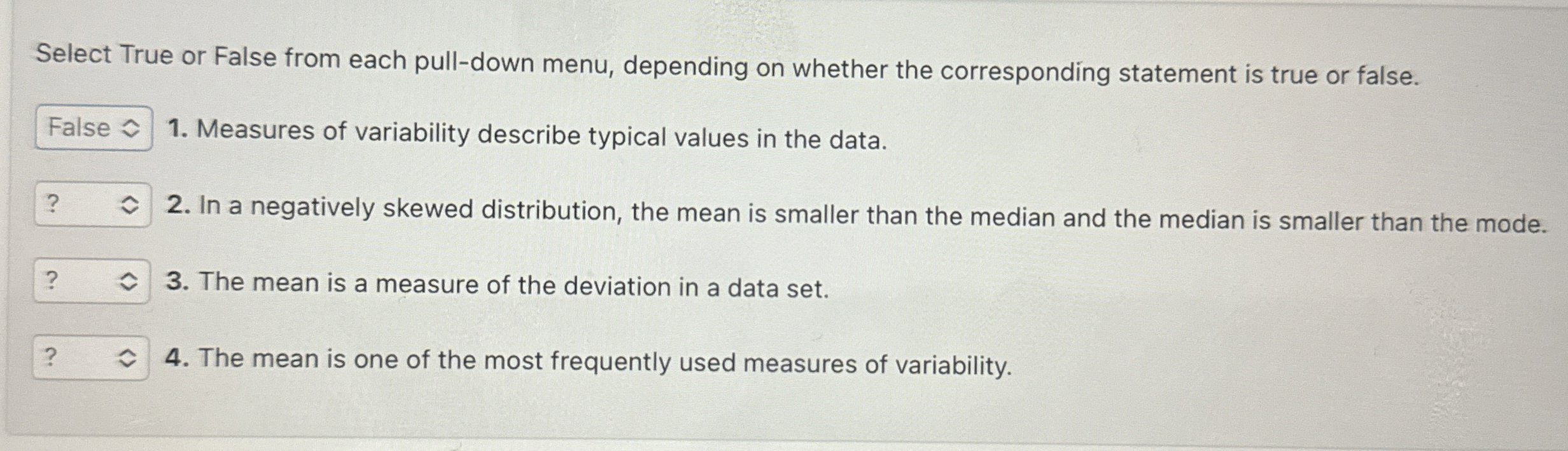 Solved Select True or False from each pull-down menu, | Chegg.com