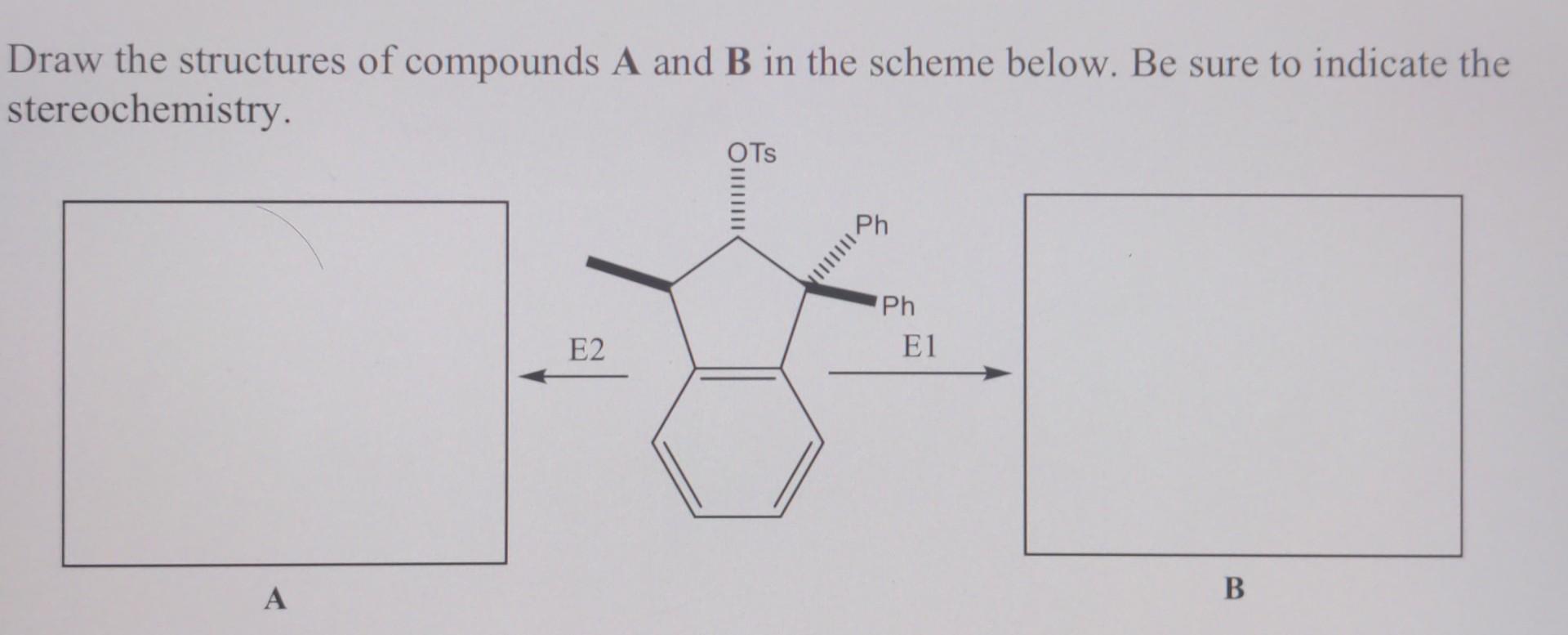 Solved Draw The Structures Of Compounds A And B In The | Chegg.com