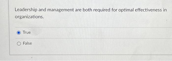 Solved Leadership And Management Are Both Required For | Chegg.com