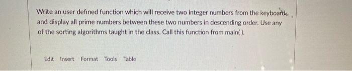 Solved Write an user defined function which will receive two | Chegg.com