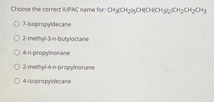 Solved Choose The Correct Iupac Name For Chegg Com