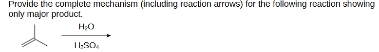 Solved provide the complete mechanism (including reaction | Chegg.com
