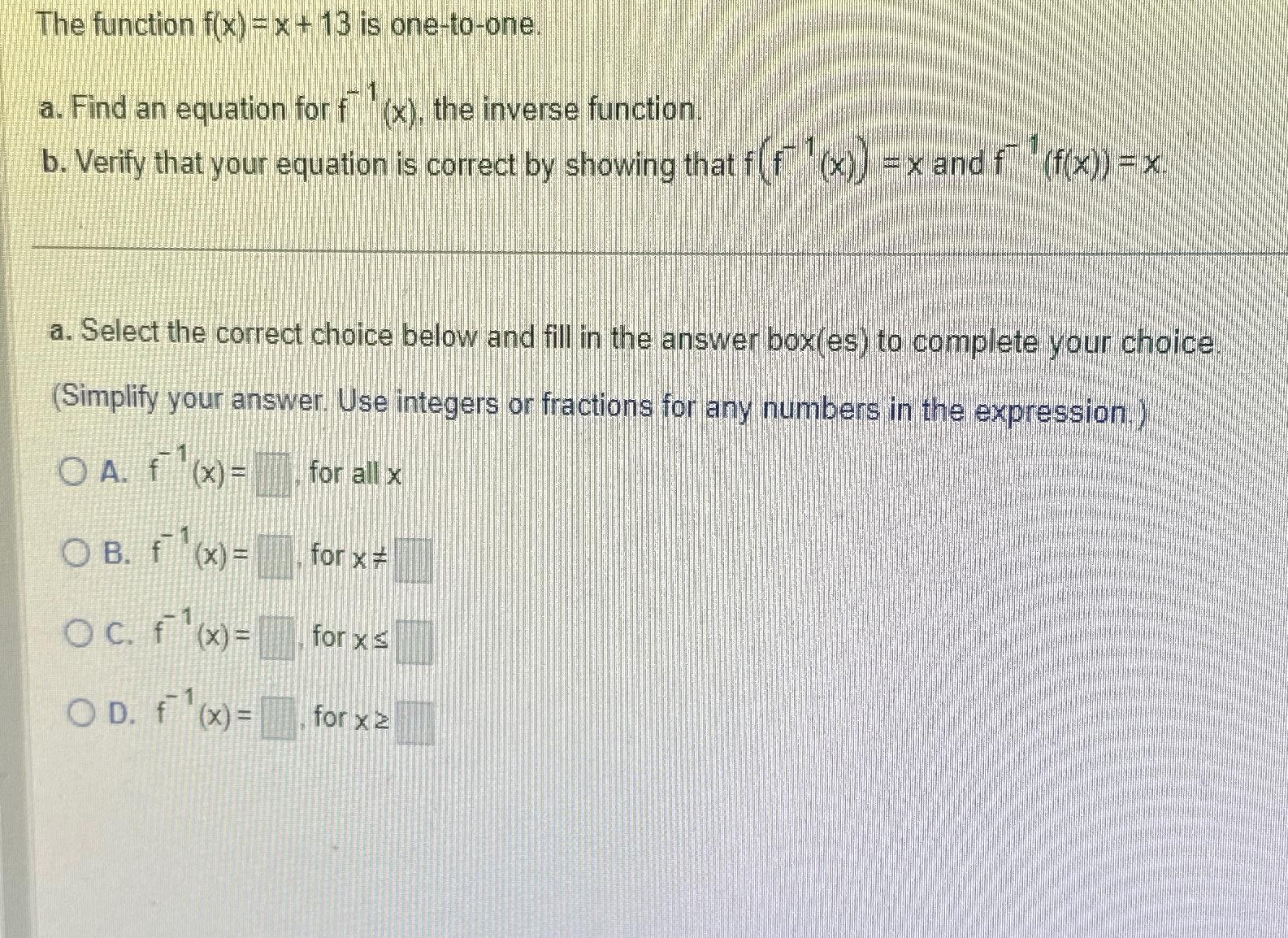 Solved The Function F X X 13 ﻿is One To One A ﻿find An