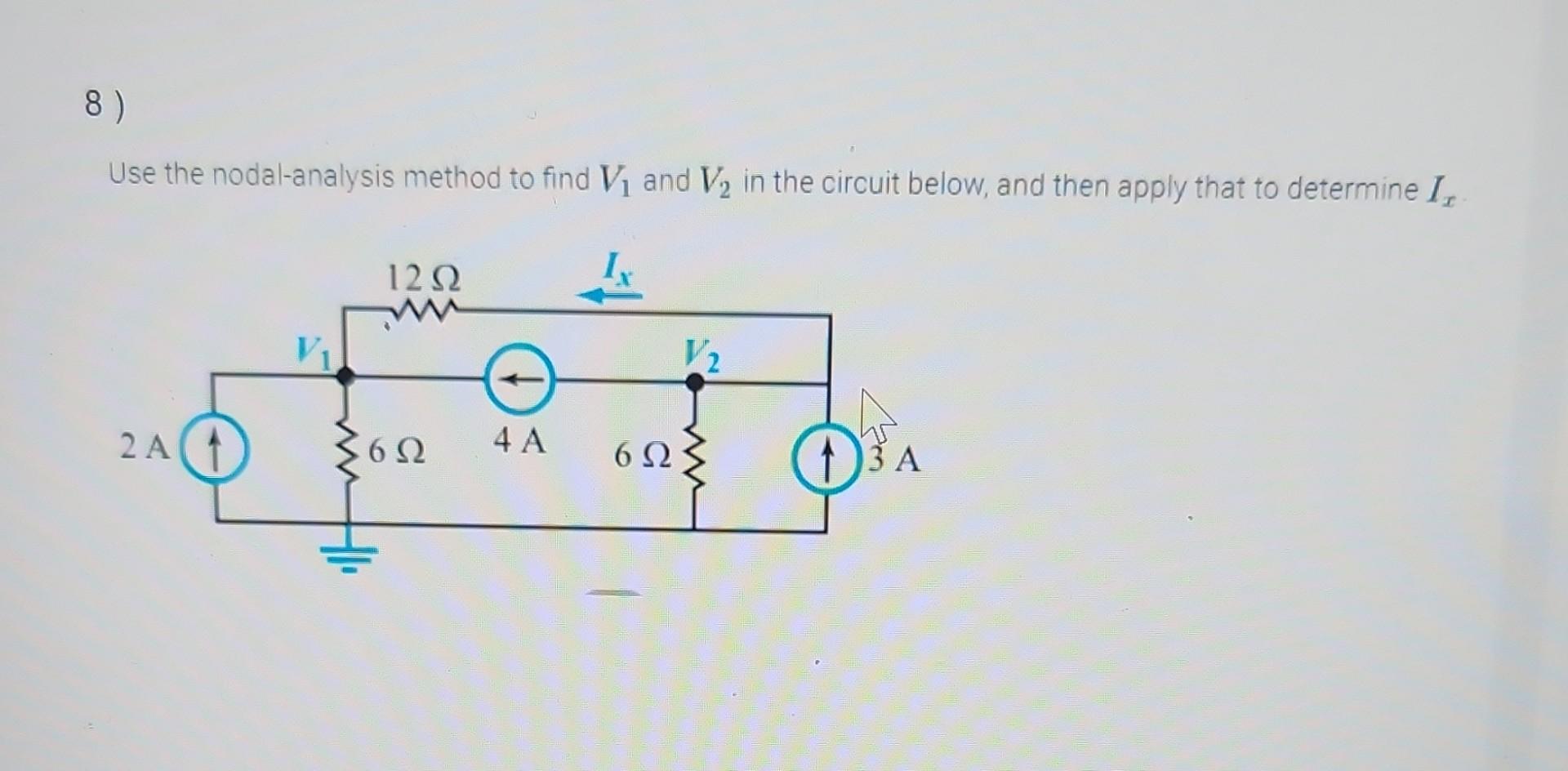 Solved Use The Nodal Analysis Method To Find V1 And V2 In Chegg Solved Use The Nodal Analysis Method To Find V1 And V2 In Chegg