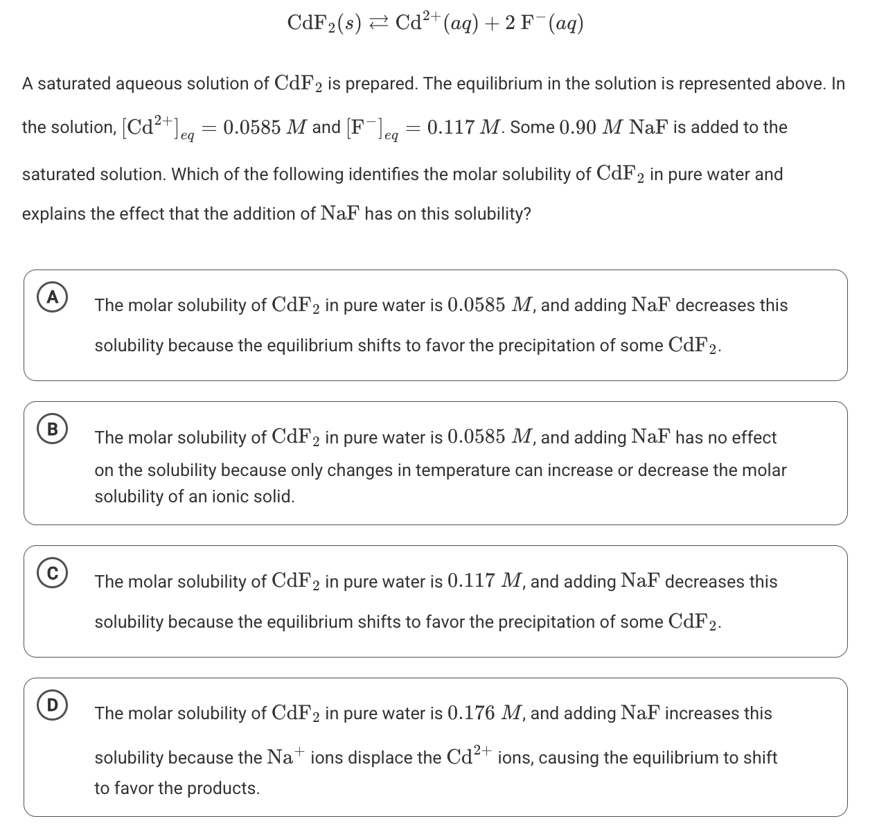Cdf2 Solved CdF2(s)⇄Cd2+(aq)+2F-(aq)A saturated aqueous solution | Chegg.com