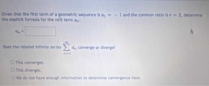 Solved Given that the first term of a geometric sequence is | Chegg.com