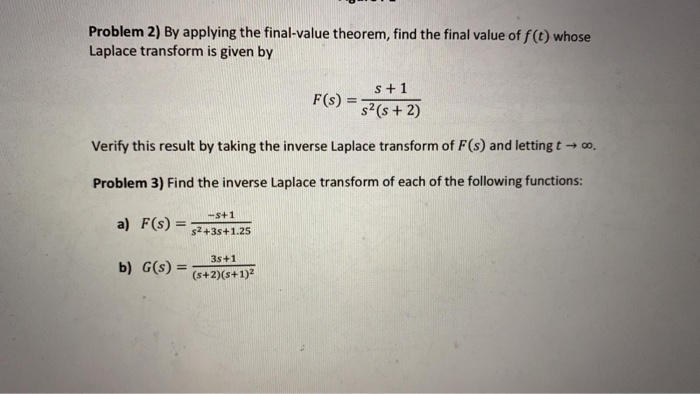 Solved Problem 2) By Applying The Final-value Theorem, Find | Chegg.com