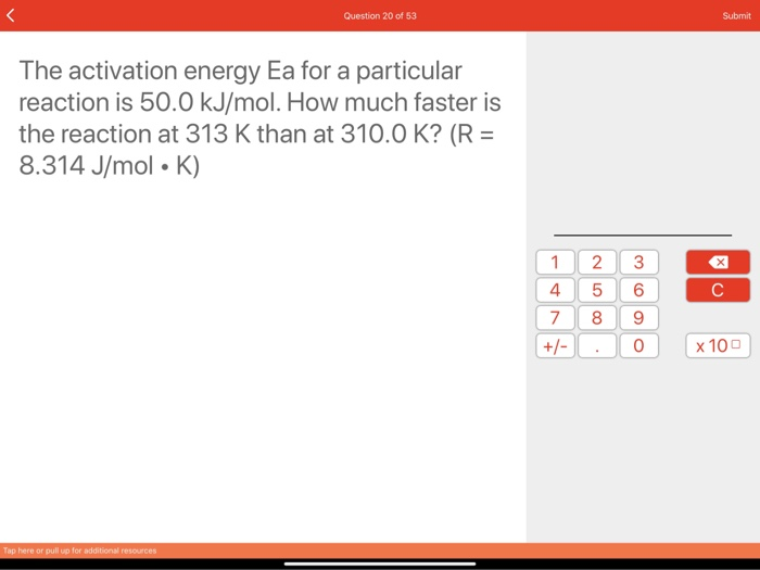 Solved Question Of 53 Submit The Activation Energy Ea Chegg Com