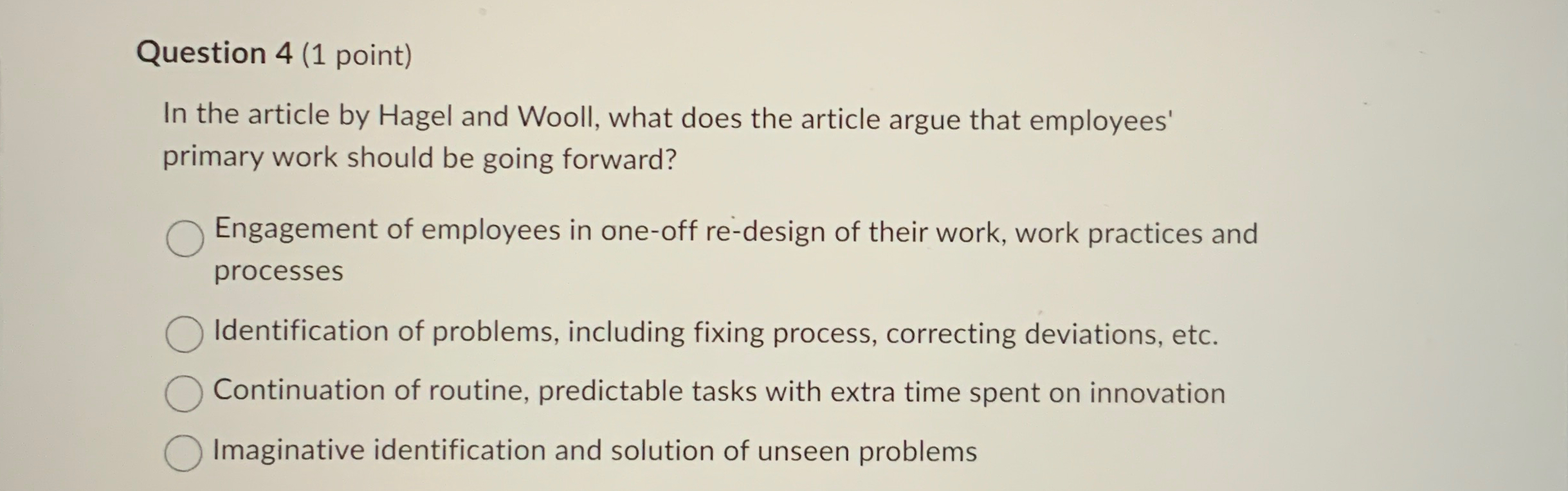 Solved Question 4 (1 ﻿point)In the article by Hagel and | Chegg.com