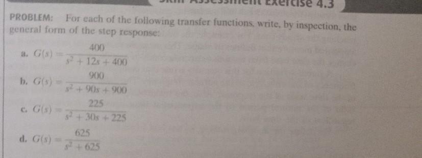 Solved 4.3 PROBLEM: For each of the following transfer | Chegg.com