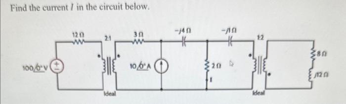 Solved Find the current I in the circuit below. | Chegg.com