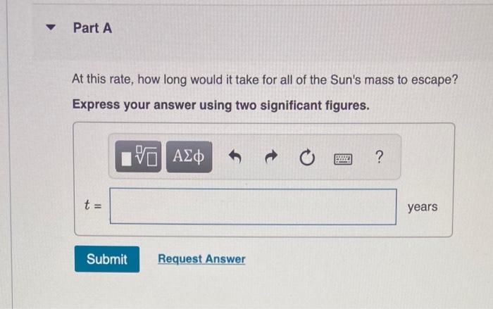 Solved At This Rate How Long Would It Take For All Of The Chegg